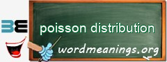 WordMeaning blackboard for poisson distribution